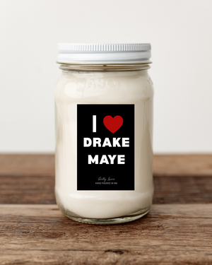 LIMITED EDITION: I Love Drake Maye Candle