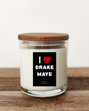 LIMITED EDITION: I Love Drake Maye Candle